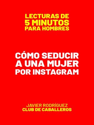 cover image of Cómo Seducir a Una Mujer Por Instagram